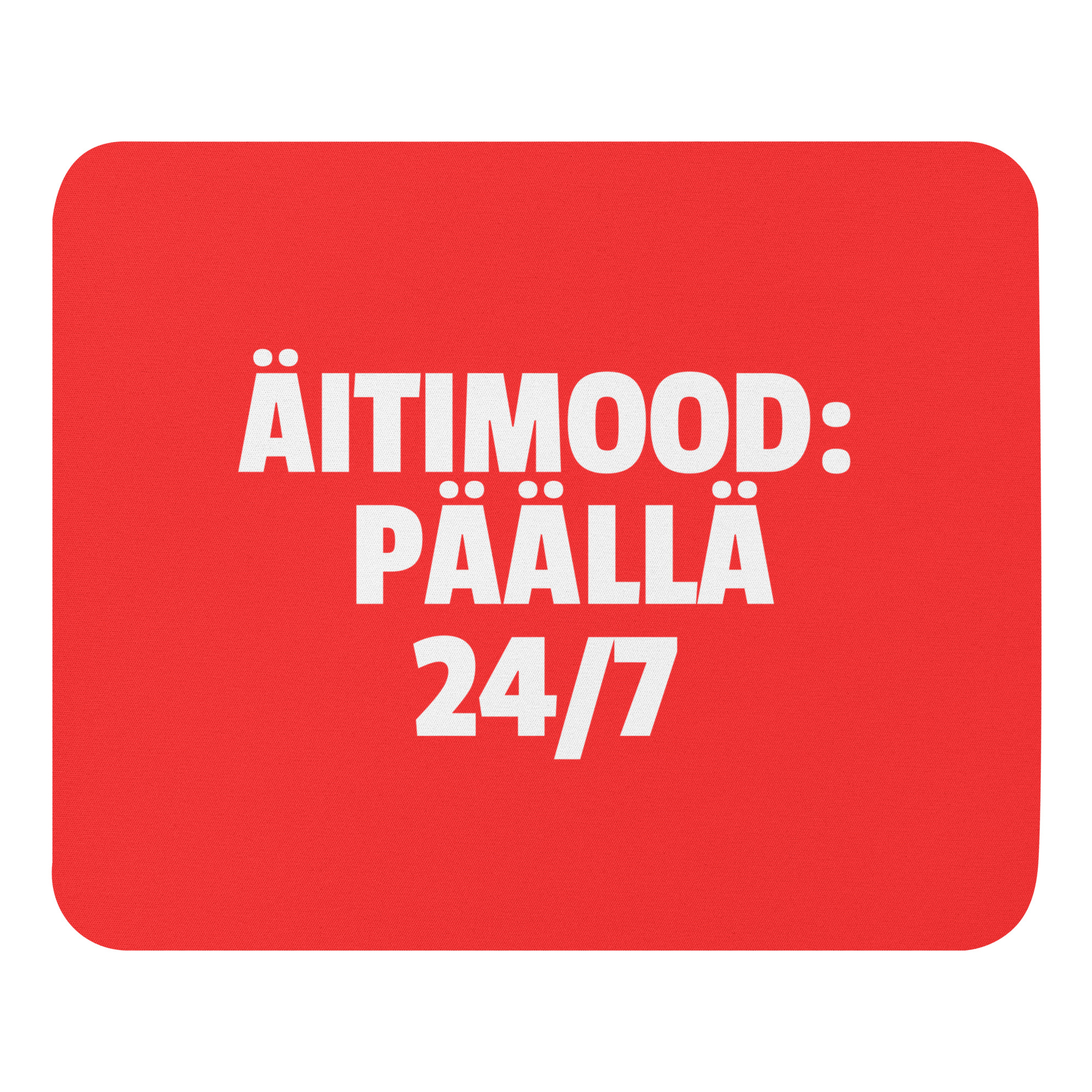 Äitimood: päällä 24/7 | Hiirimatto – Punainen - Image 3