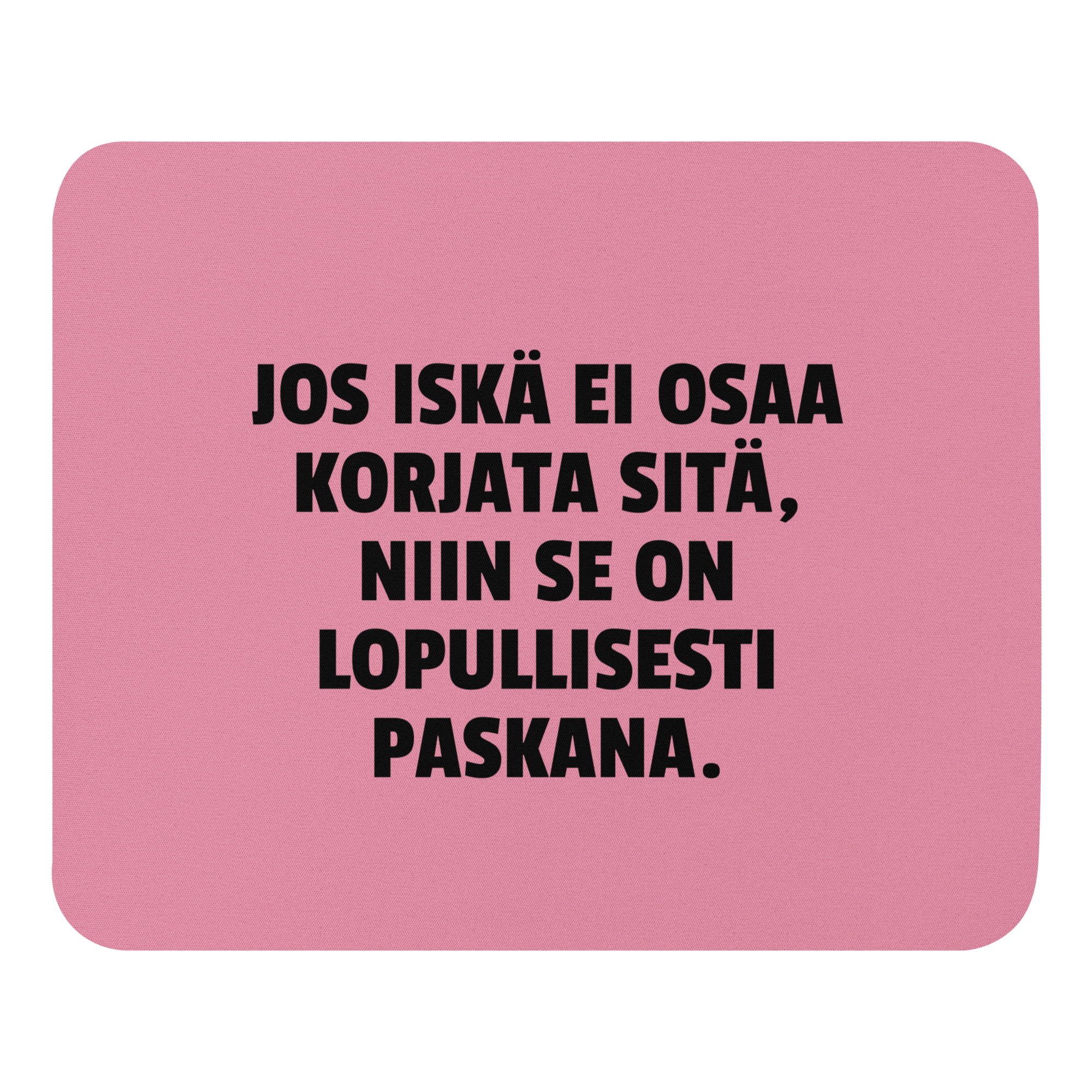 Jos iskä ei osaa korjata sitä, niin se on lopullisesti paskana | Hiirimatto – Pinkki - Image 3