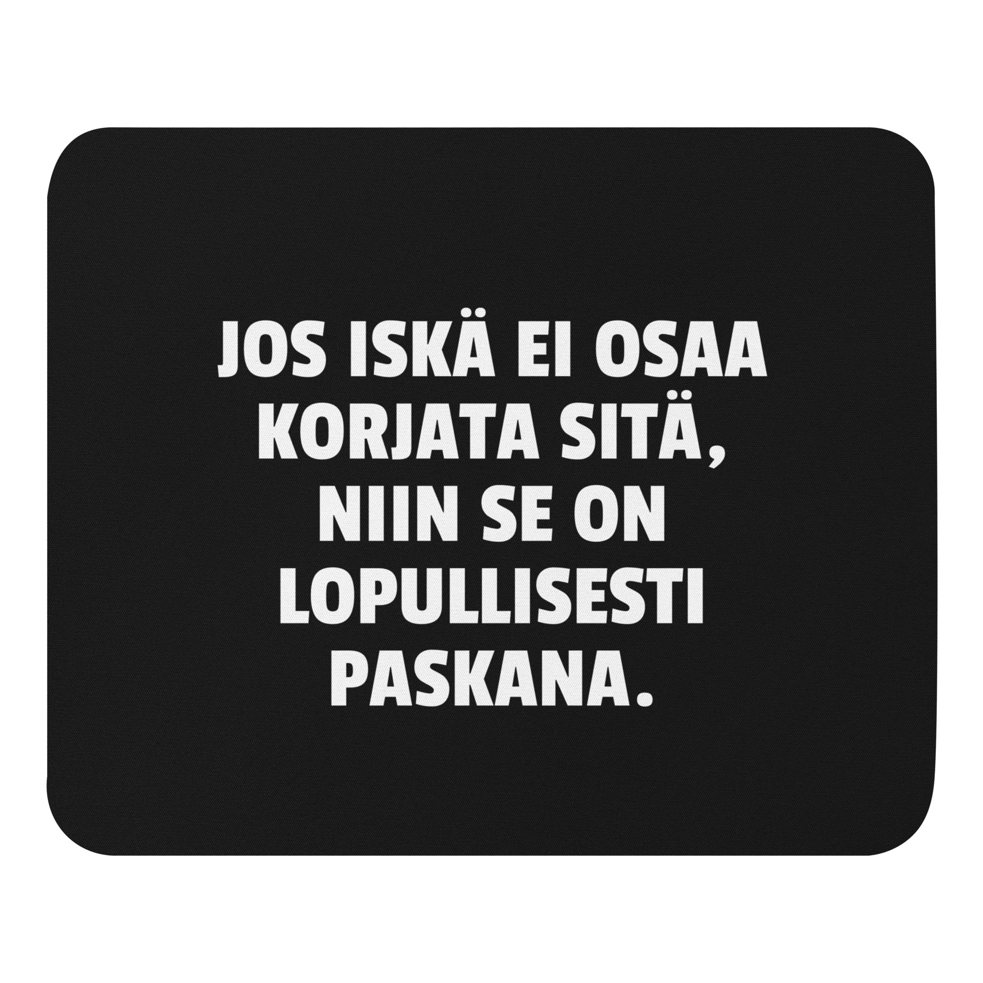 Jos iskä ei osaa korjata sitä, niin se on lopullisesti paskana | Hiirimatto – Musta - Image 3