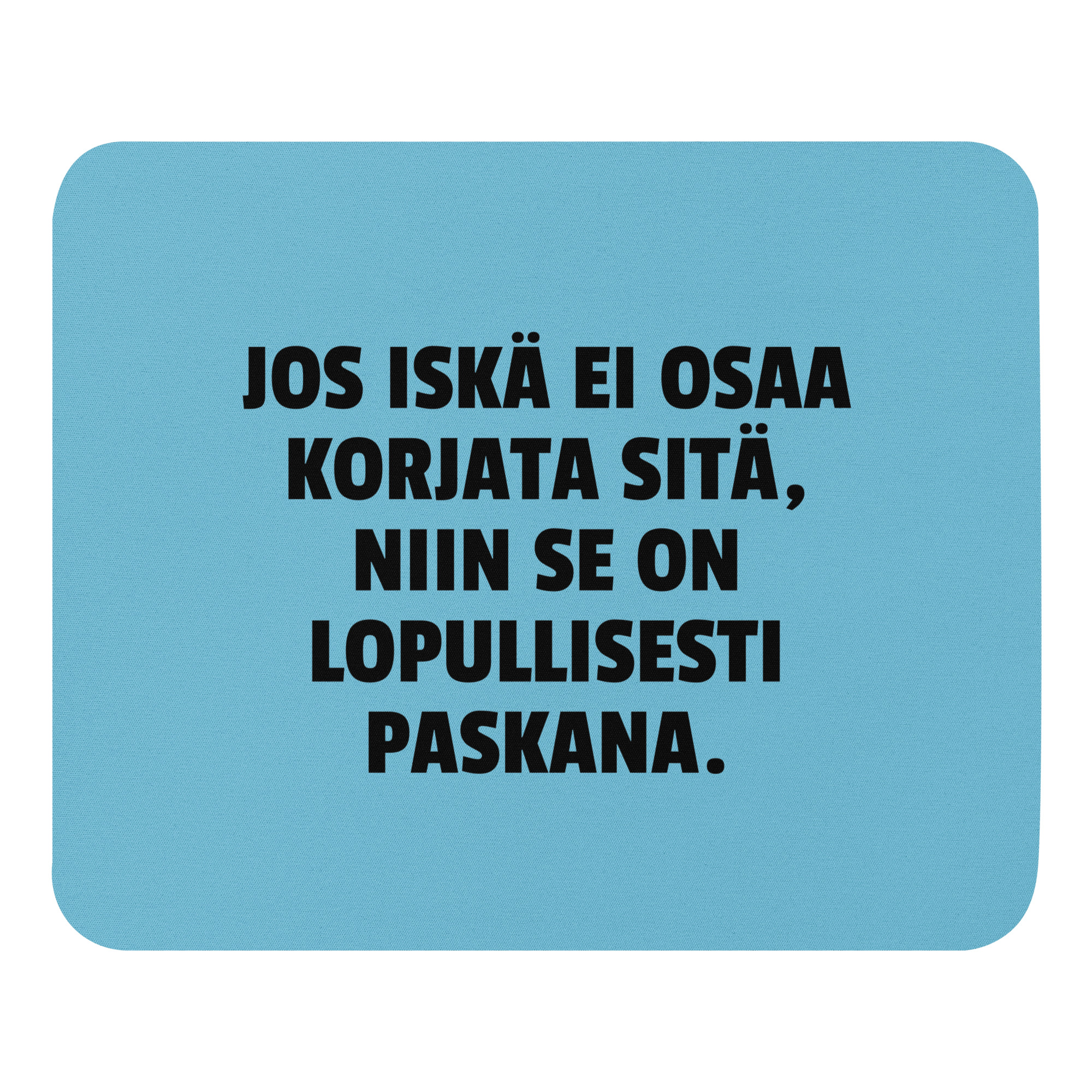 Jos iskä ei osaa korjata sitä, niin se on lopullisesti paskana | Hiirimatto – Sininen - Image 3