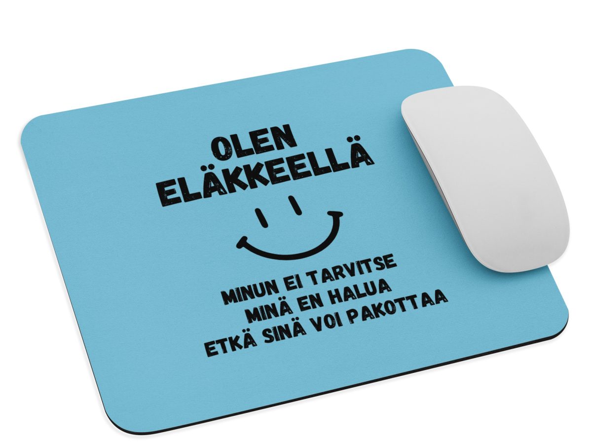 Olen eläkkeellä, minun ei tarvitse | Hiirimatto – Sininen