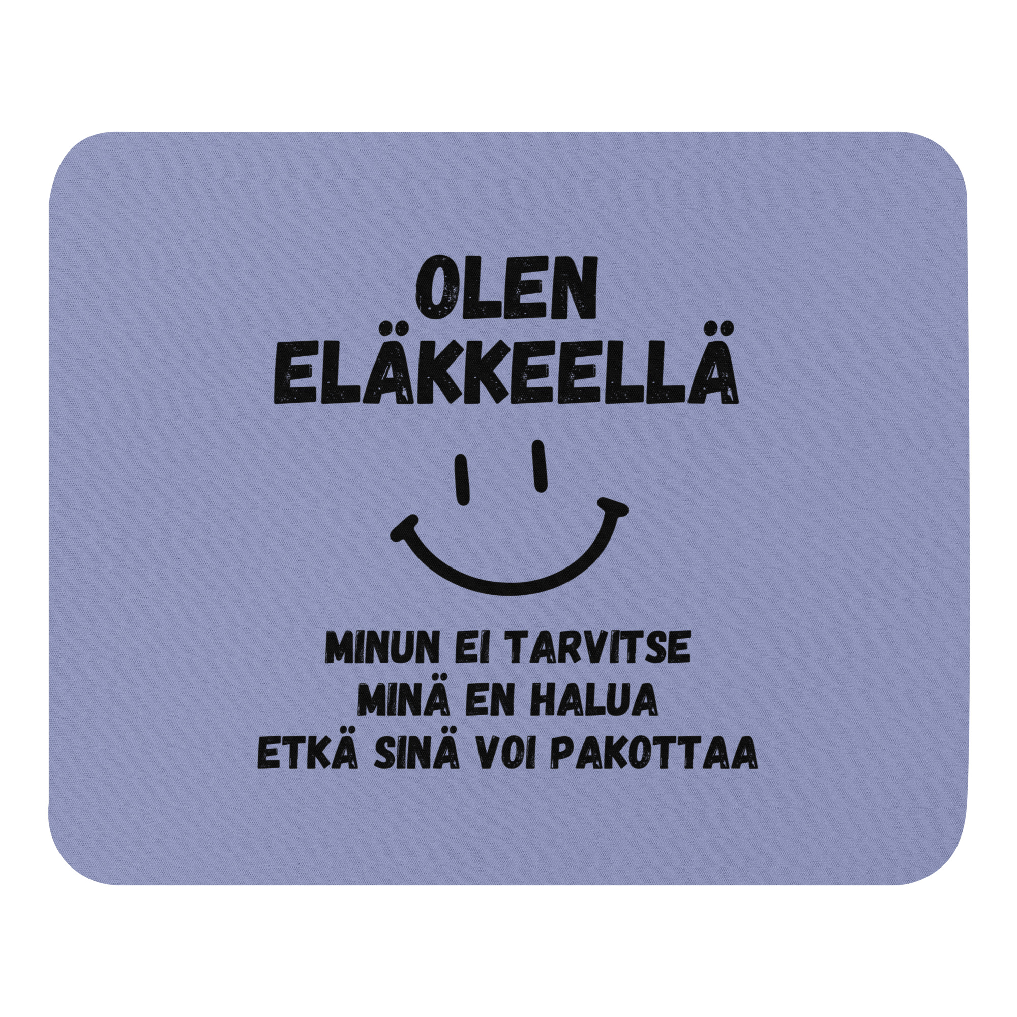 Olen eläkkeellä, minun ei tarvitse | Hiirimatto – Violetti - Image 3