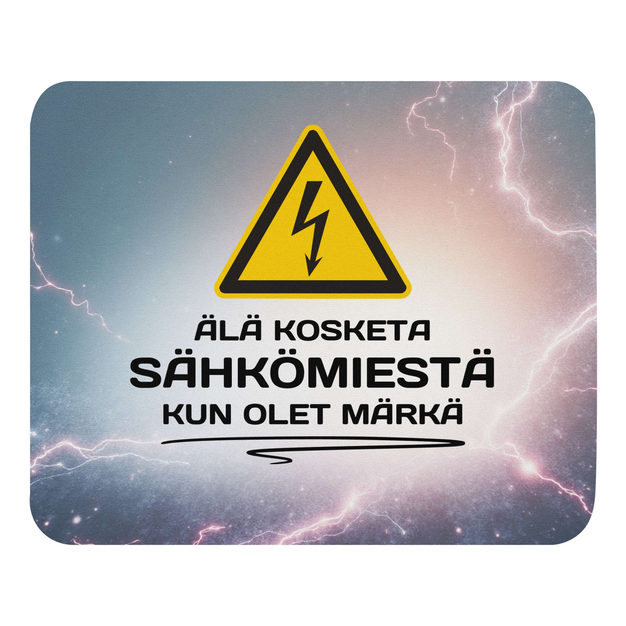 Älä kosketa sähkömiestä kun olet märkä | Hiirimatto - Image 3